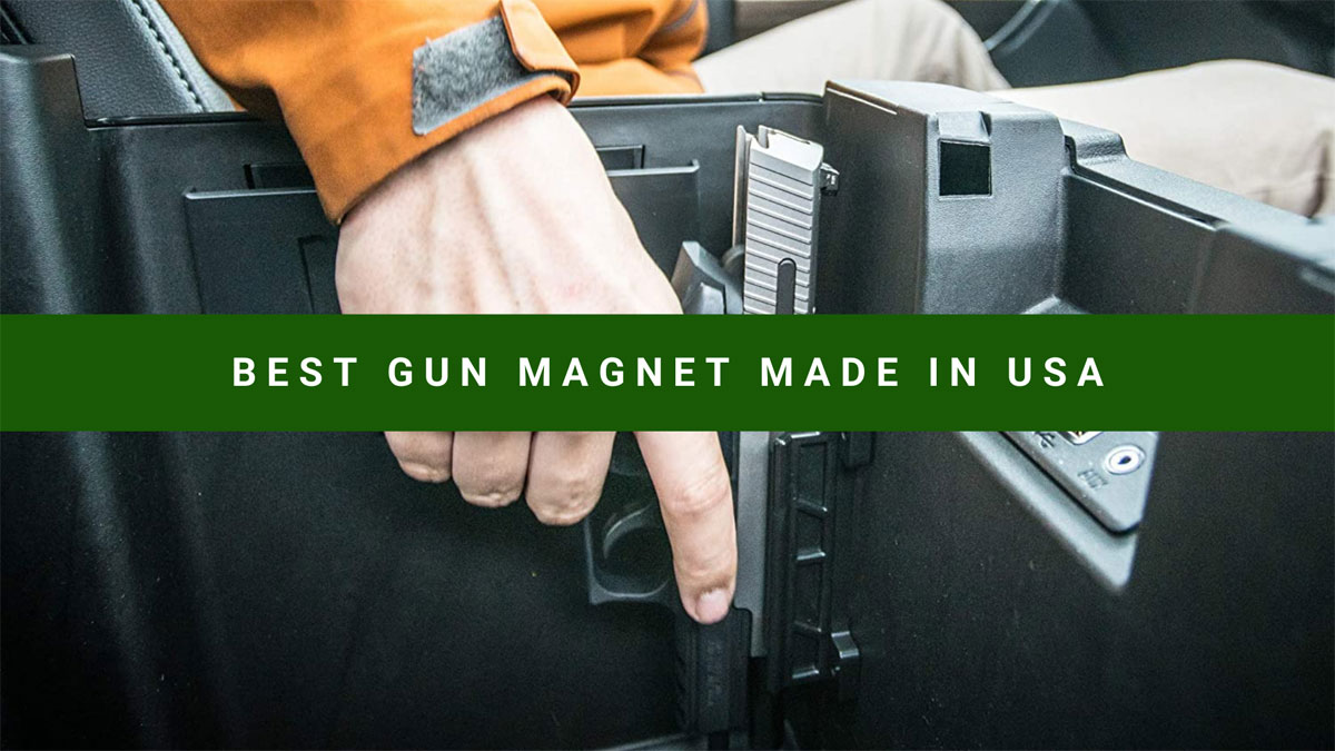 Best Gun Magnet Made in USA