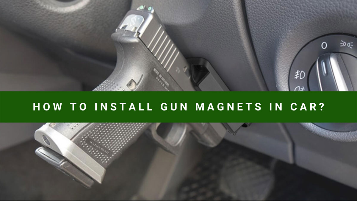 How to Install Gun Magnet in Car